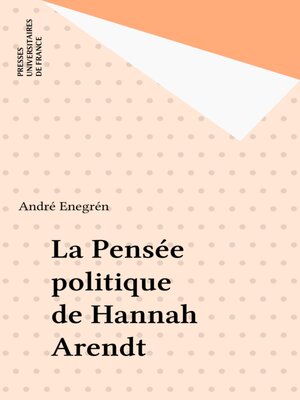 cover image of La Pensée politique de Hannah Arendt